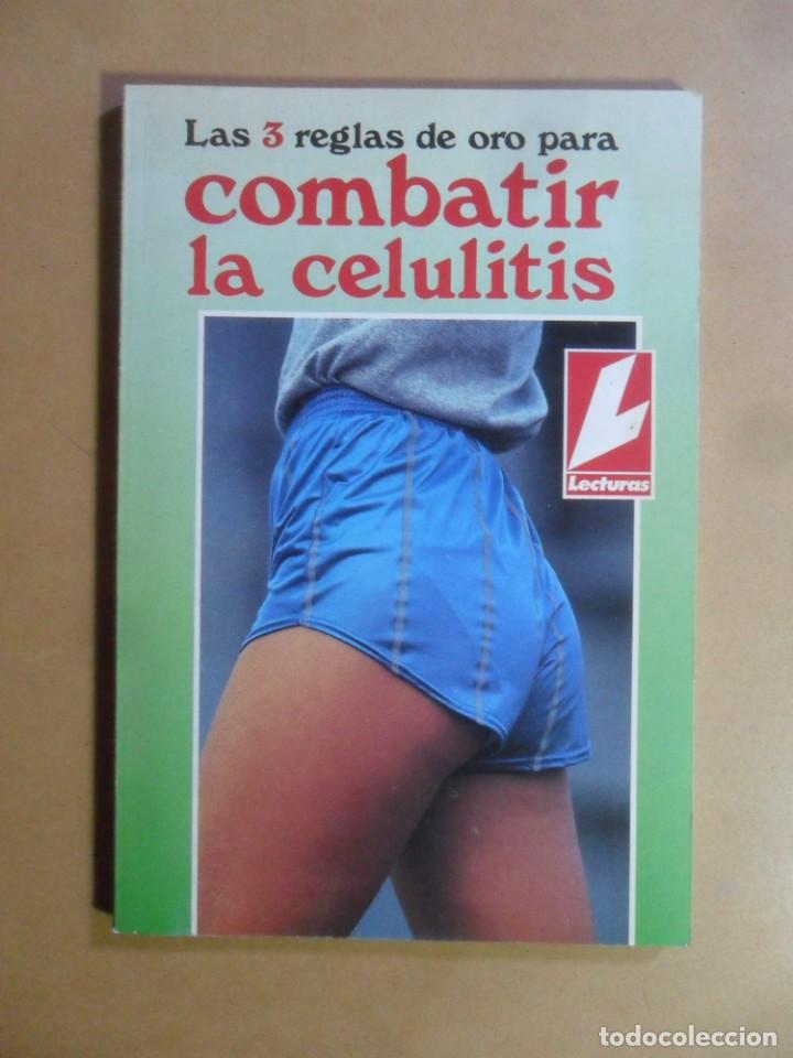 Libros: COMBATIR LA CELULITIS, LAS 3 REGLAS DE ORO - ED. LECTURAS - 1993 - Foto 1