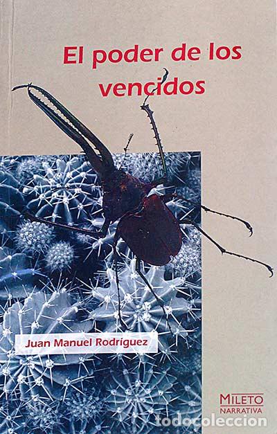 Libros: El poder de los vencidos - Juan Manuel Rodr&iacute;guez - Foto 1