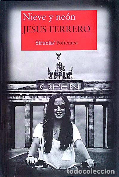 Libros: Nieve y ne&oacute;n - Ferrero, Jesus - Foto 1