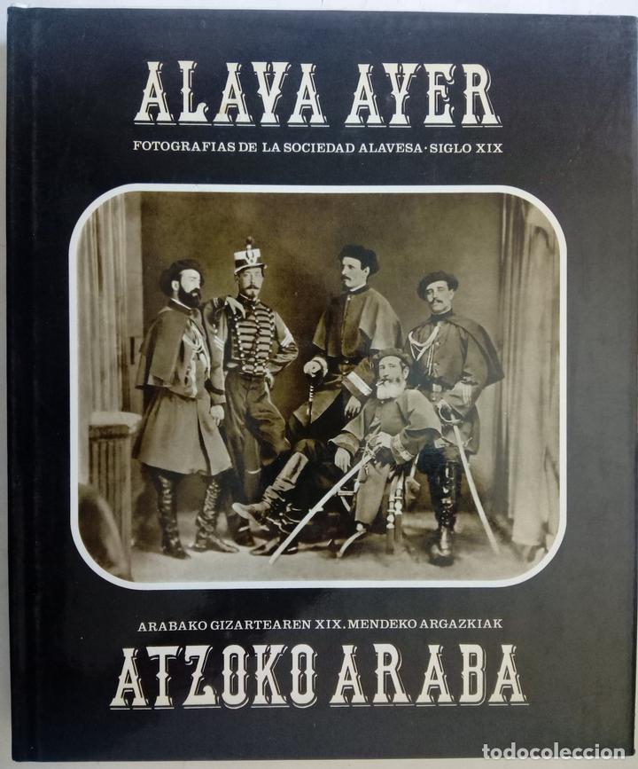 Libros: Alava Ayer - Atzoko Araba - Foto 1