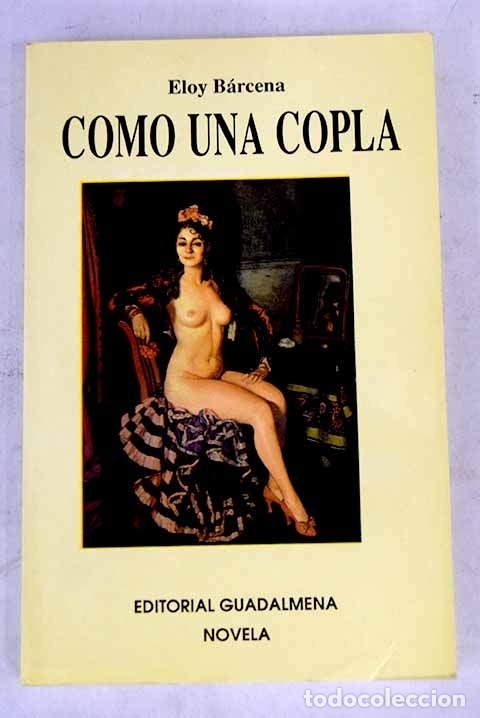 Libros: Como una copla: B&aacute;rcena, Eloy.- B&aacute;rcena, Eloy - Foto 1