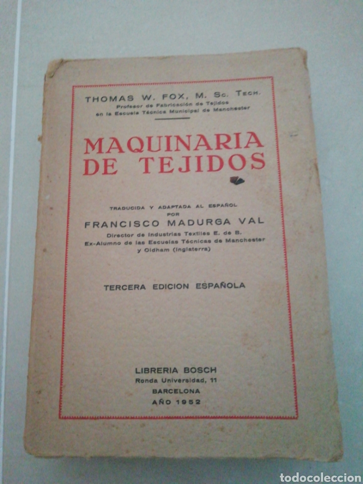 Libros: M&aacute;quinas de tejidos, Thomas w fox, librer&iacute;a bosch 1952 - Foto 1
