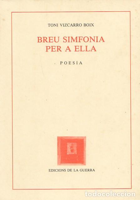 Libros: Breu simfonia per a ella - Vizcarro Boix, Toni - Foto 1