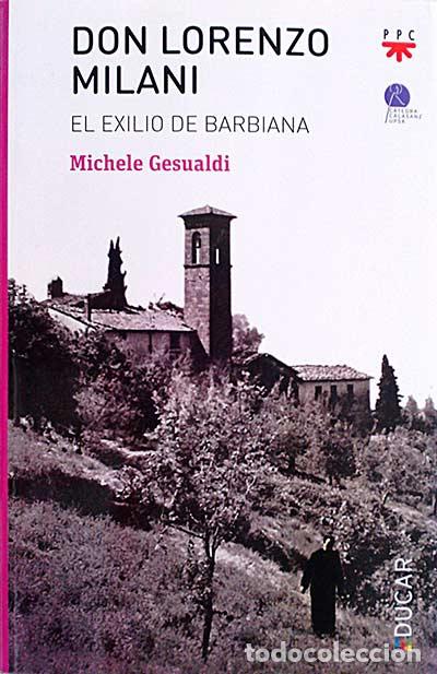 Don Lorenzo Milani - Michele Gesualdi