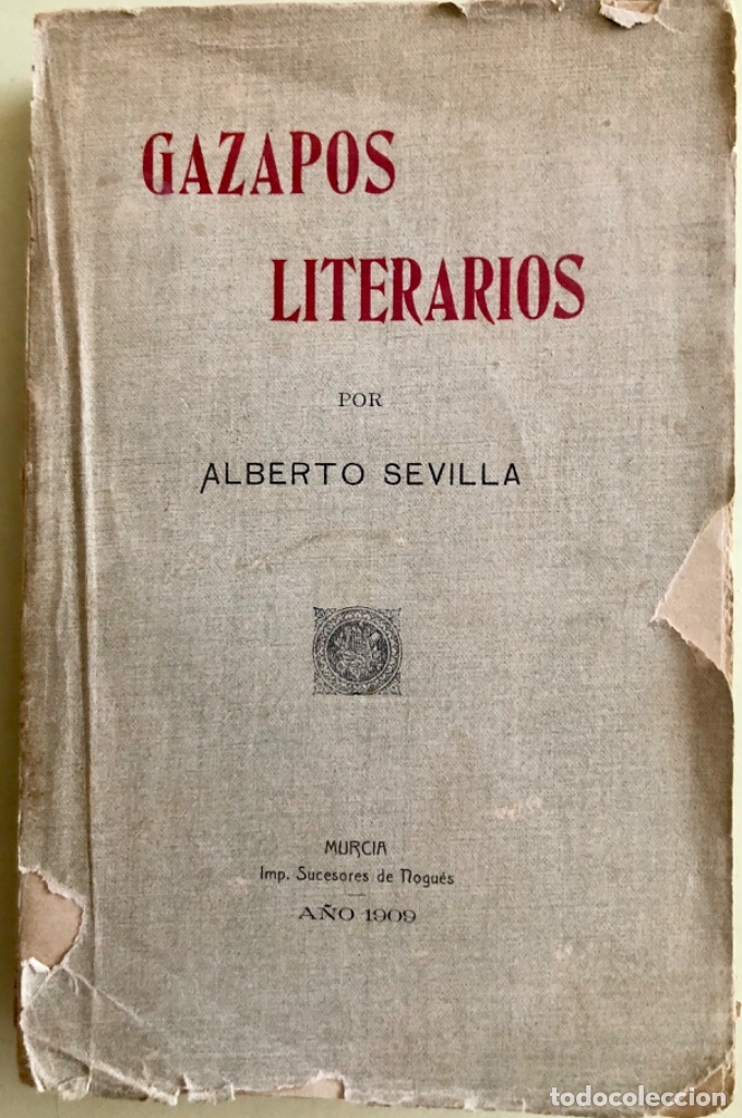 Libros: MURCIA-    ALBERTO SEVILLA-  GAZAPOS LITERARIOS-   1.909