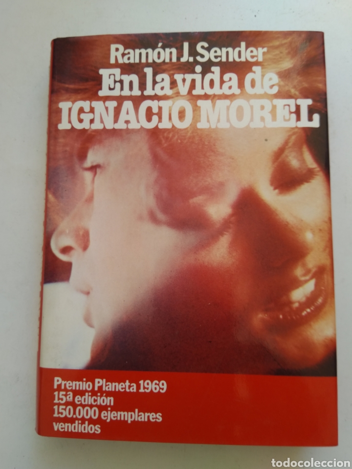 Libros: EN LA VIDA DE IGNACIO MOREL/RAMON J. SENDER - Foto 1