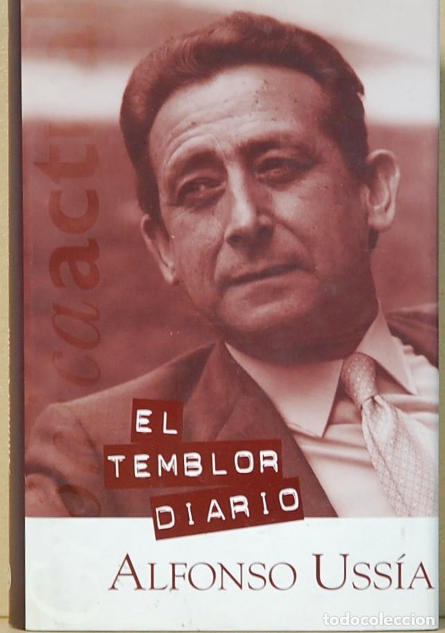Libros: EL TEMBLOR DIARIO.- ALFONSO USSIA. EDICIONES B. 1999 - Foto 1