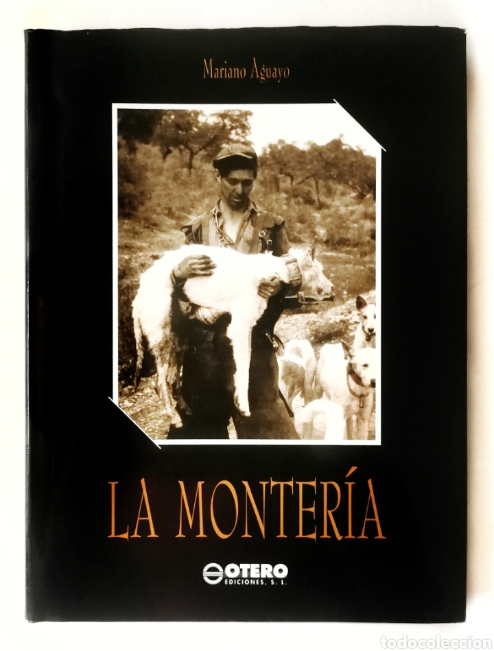 Libros: La monter&iacute;a, Mariano Aguayo - Foto 1