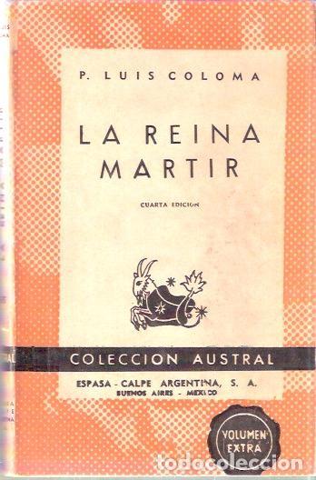 Libros: La reina m&aacute;rtir - Coloma, Luis - Foto 1