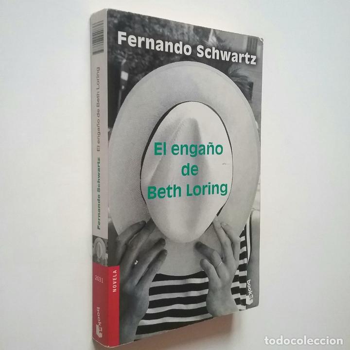Libros: Fernando Schwartz - El enga&ntilde;o de Beth Loring - Foto 1