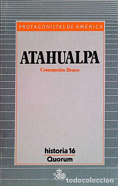 Libros: Atahualpa - Concepci&oacute;n Bravo. - Foto 1