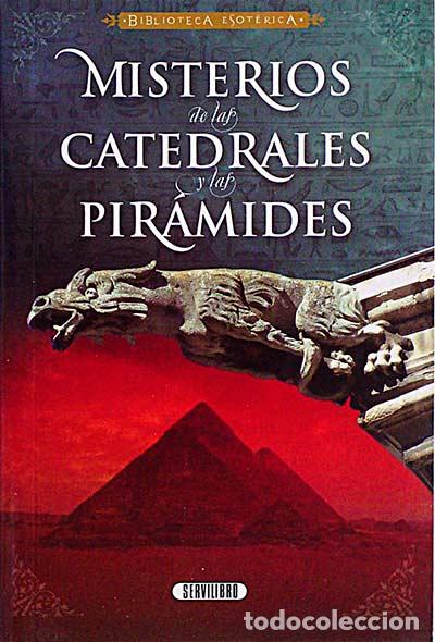 Libros: Misterios de las catedrales y de las pir&aacute;mides - VVAA