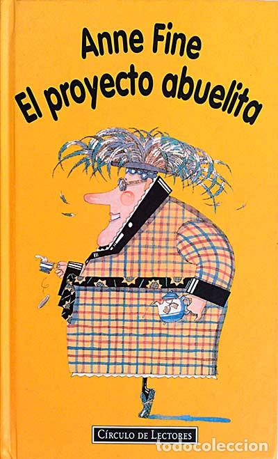 Libros: El proyecto abuelita - Fine, Anne - Foto 1