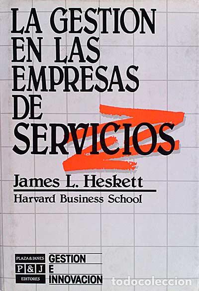 Libros: La gesti&oacute;n en las empresas de servicios - Heskett, James L. - Foto 1