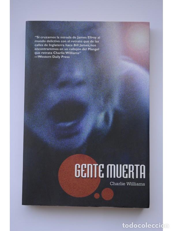 Libros: Gente muerta - WILLIAMS, Charlie - Foto 1
