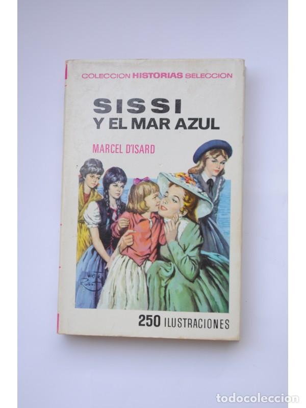 Libros: Sissi y el mar azul - DISSARD, Marcel - Foto 1