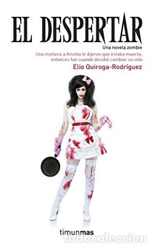 Libros: EL DESPERTAR - Quiroga-Rodr&iacute;guez,Elio - Foto 1