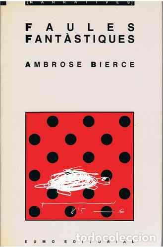 Libros: FAULES FANT&Agrave;STIQUES - Bierce,Ambrose - Foto 1