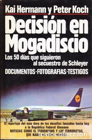 Libros: DECISI&Oacute;N EN MOGADISCIO - Hermann,Kai/Koch,Peter - Foto 1