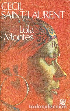 Libros: LOLA MONTES - Saint Laurent,Cecil - Foto 1