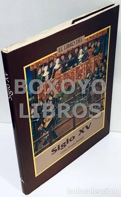 Libros: &Aacute;LVAREZ SANTAL&Oacute;, Carlos. El libro del siglo XV - Foto 1