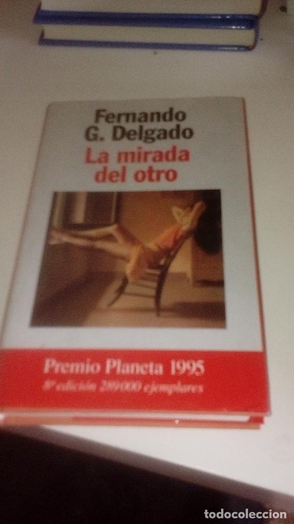 Libros: G-65 LIBRO FERNANDO G DELGADO LA MIRADA DEL OTRO - Foto 1