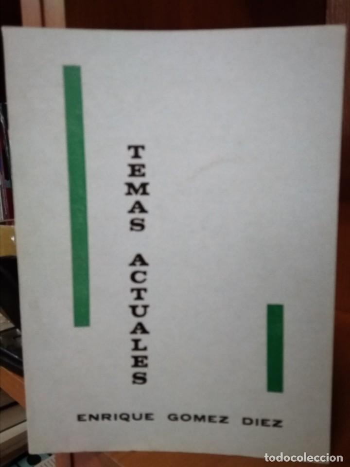 Libros: Temas actuales, Enrique G&oacute;mez D&iacute;ez - Foto 1