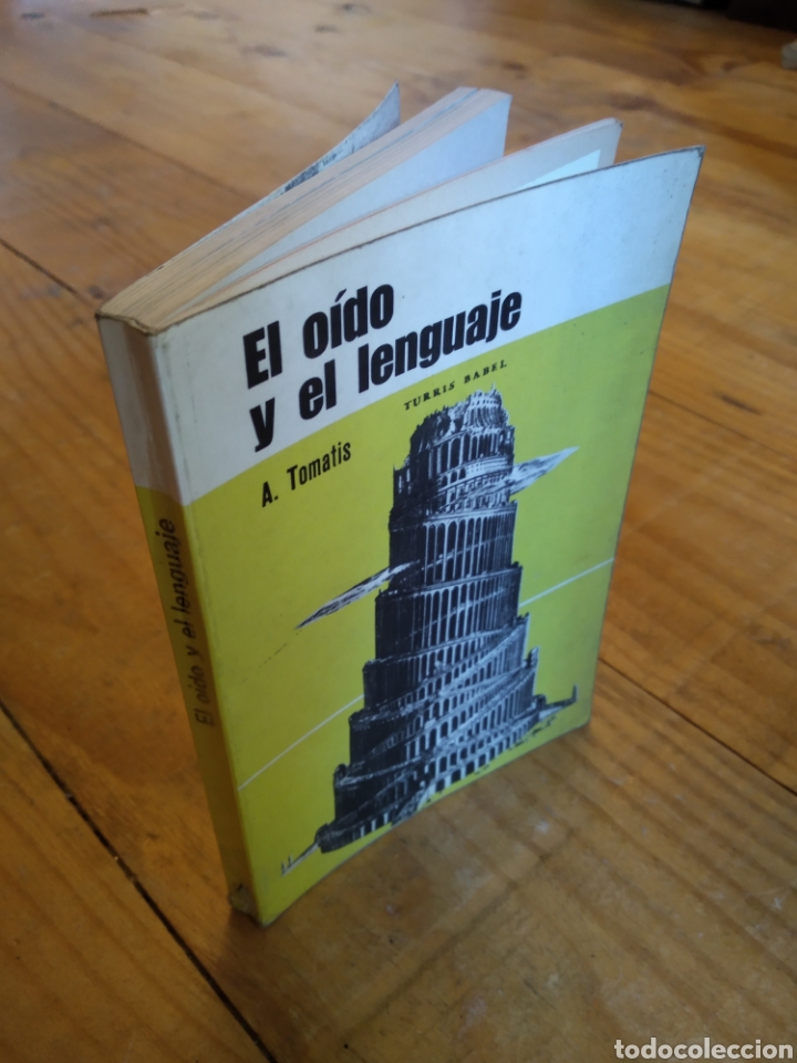 Libros: EL O&Iacute;DO Y EL LENGUAJE. A. TOMATIS #0696 - Foto 1