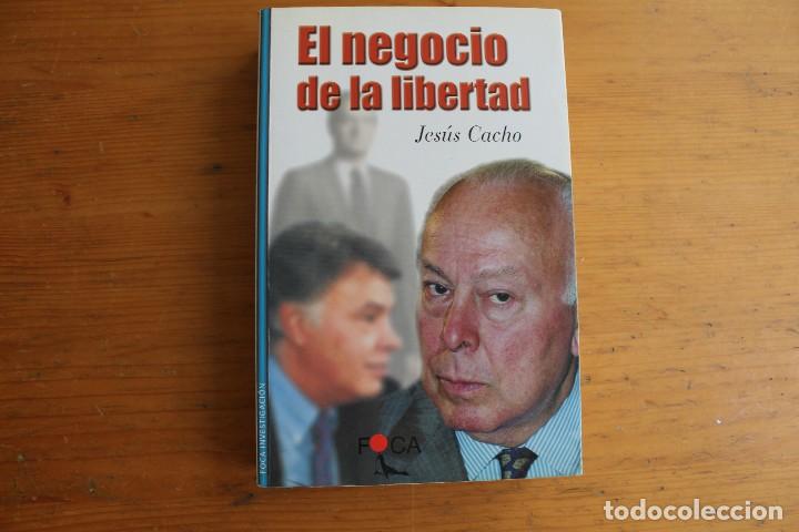 Libros: EL NEGOCIO EN LIBERTAD JESUS CACHO - Foto 1