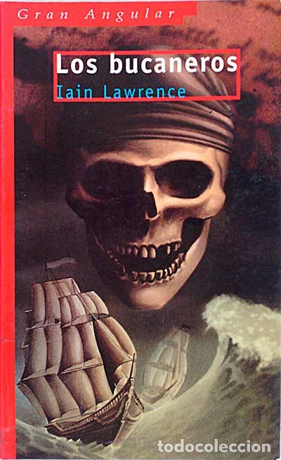 Libros: Los bucaneros - Iain Lawrence - Foto 1