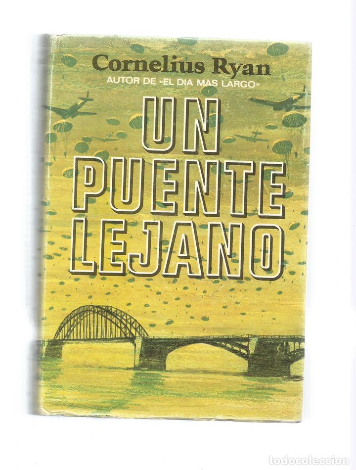 Libros: Un puente lejano. - RYAN, Cornelius: - Foto 1