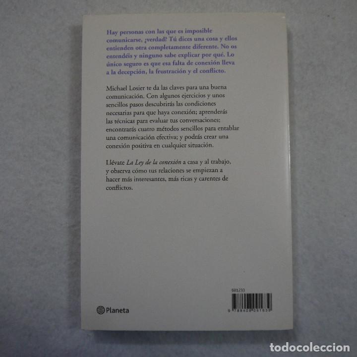 Libros: LA LEY DE LA CONEXI&Oacute;N - MICHAEL LOSIER - PLANETA - 2010 - Foto 2