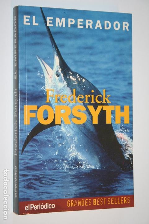 Libros: EL EMPERADOR (Frederick Forsyth) *** LIBRO NOVELA  *** Ediciones BSA - Foto 1