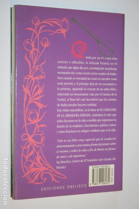 Libros: LA PRINCESA QUE CRE&Iacute;A EN CUENTOS DE HADAS *** LIBRO NOVELA *** OBELISCO - Foto 2