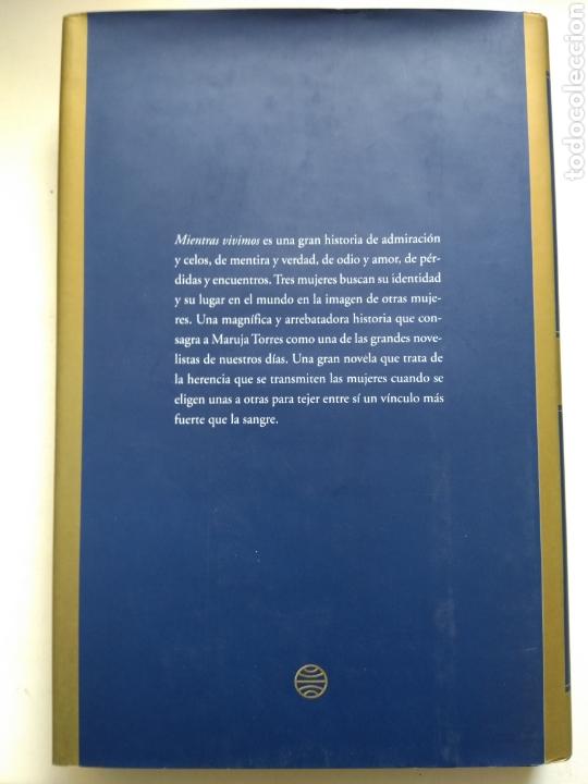 Libros: MIENTRAS VIVIMOS/MARUJA TORRES - Foto 2