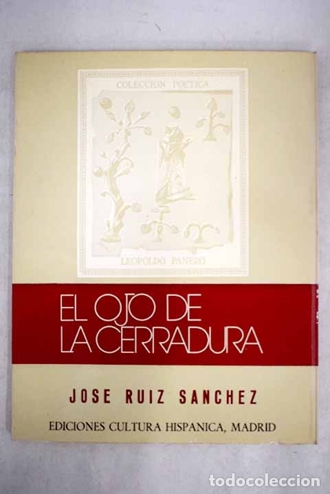Libros: El ojo de la cerradura.- Ruiz S&aacute;nchez, Jos&eacute; - Foto 1