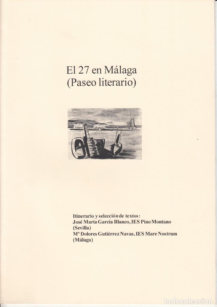 Livres: EL 27 EN M&Aacute;LAGA. (PASEO LITERARIO). ITINERARIO Y SELECCI&Oacute;N J. M. GARC&Iacute;A BLANCO Y M&ordf; D. GUTI&Eacute;RREZ