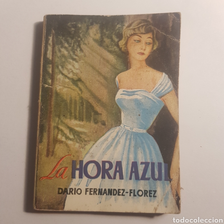 Libros: LA HORA AZUL DARIO FERNANDEZ - FLOREZ - Foto 1