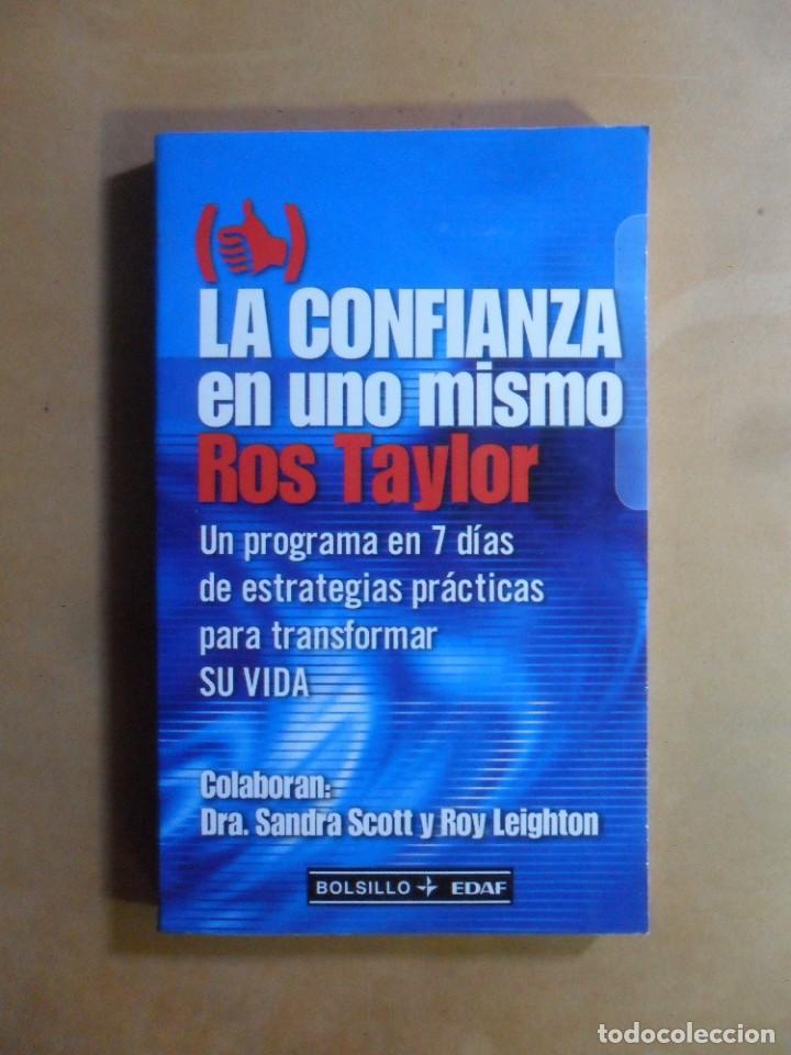 Libros: LA CONFIANZA EN UNO MISMO - ROS TAYLOR - EDAF - 2001 - Foto 1
