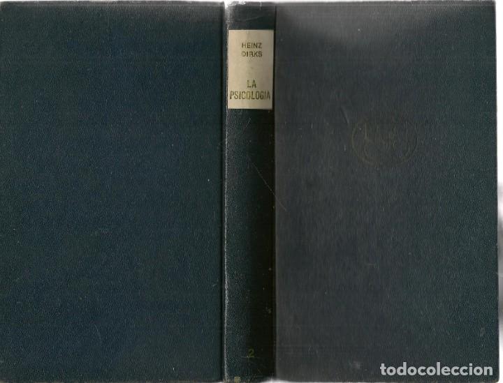 Libros: LA PSICOLOG&Iacute;A. HEINZ DIRKS. CIRCULO DE LECTORES, 1967. (ST/S) - Foto 1