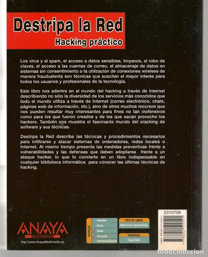 Libros: DESTRIPA LA RED. HACKING PR&Aacute;CTICO. ANAYA, 2007.(MD/1) - Foto 2
