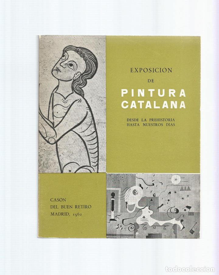 Libros: Exposici&oacute;n de pintura catalana. Desde la prehistoria hasta nuestros d&iacute;as. - VV.AA.: