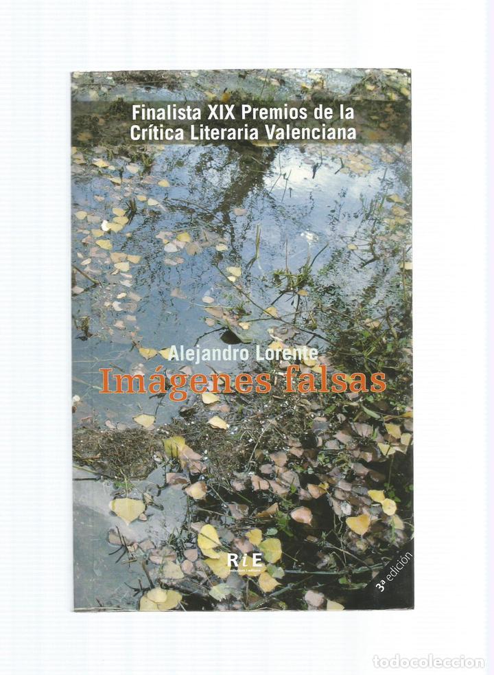 Libros: Im&aacute;genes falsas. - LORENTE, Alejandro: - Foto 1