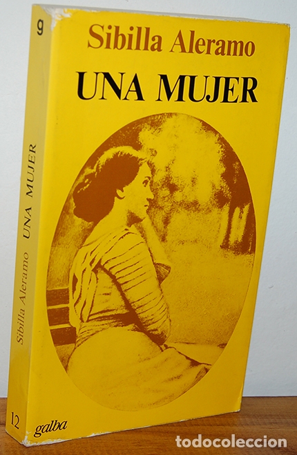 Libros: UNA MUJER - SIBILA ALERAMO - Foto 1
