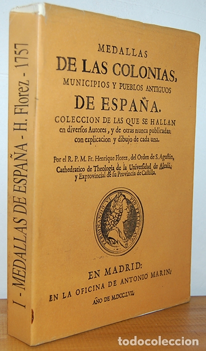 Livres: MEDALLAS DE LAS COLONIAS, MUNICIPIOS Y PUEBLOS ANTIGUOS DE ESPA&Ntilde;A. Coleeci&oacute;n de las que se hallan en