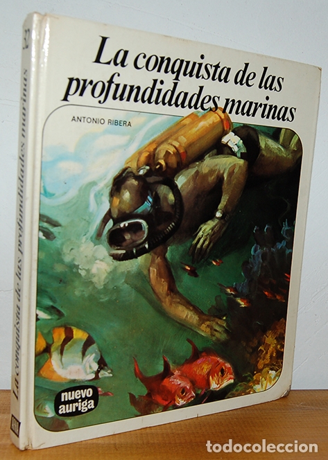 Libros: LA CONQUISTA DE LAS PROFUNDIDADES MARINAS - ANTONIO RIBERA - Foto 1