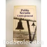 Libros: CANTO GENERAL - Neruda,Pablo - Foto 1
