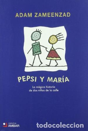 Libros: PEPSI Y MAR&Iacute;A - Zameenzad,Adam - Foto 1