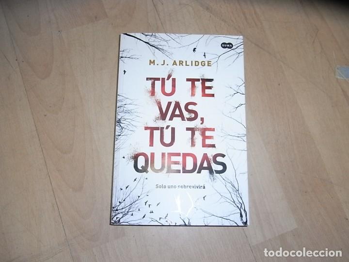 Libros: M.J.Arlidge, Tu te vas, tu te quedas, Summa 2015 - Foto 1