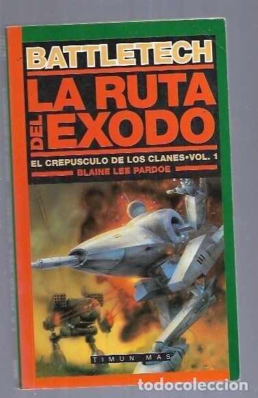 Libros: BATTLETECH: LA RUTA DEL EXODO - PARDOE, BLAINE LEE - Foto 2
